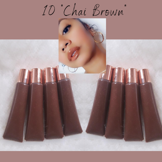 10 "Chai Brown" Lipgloss